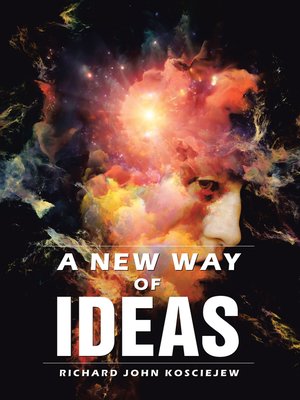 cover image of A New Way of Ideas